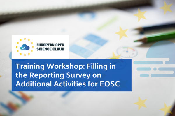 Training Workshop for filling in the Reporting Survey about the Additional Activities for EOSC